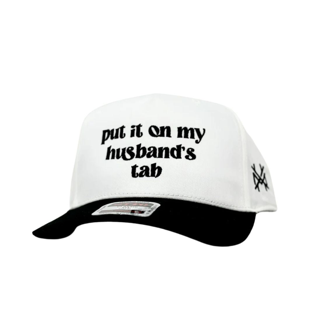 Put it on my Husband's Tab- Multiple Colors