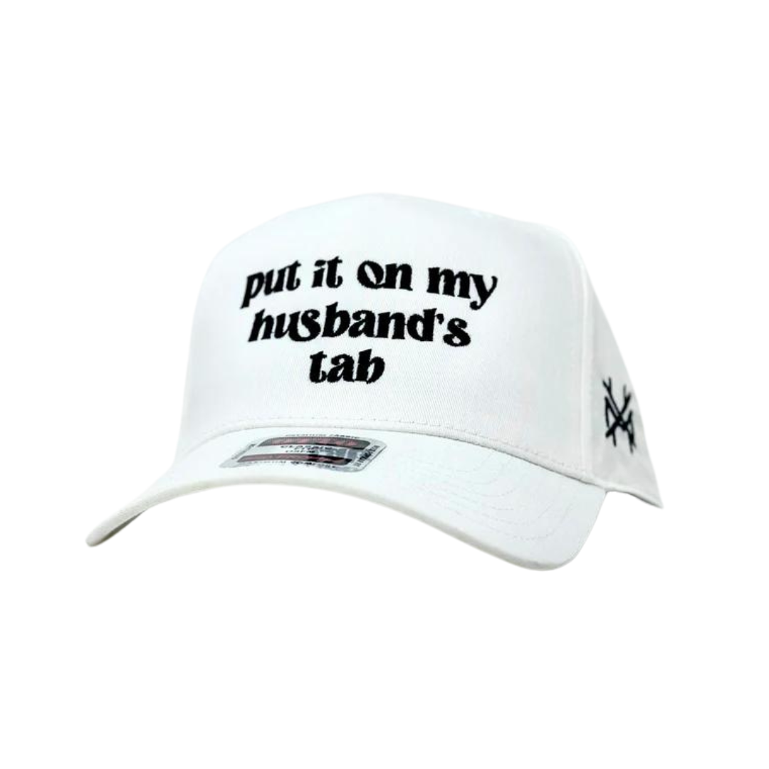 Put it on my Husband's Tab- Multiple Colors