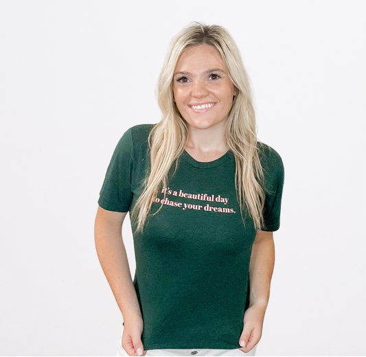 Chase Your Dreams Tee