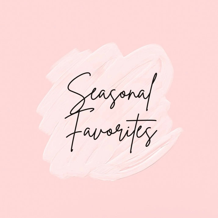 Seasonal Favorites